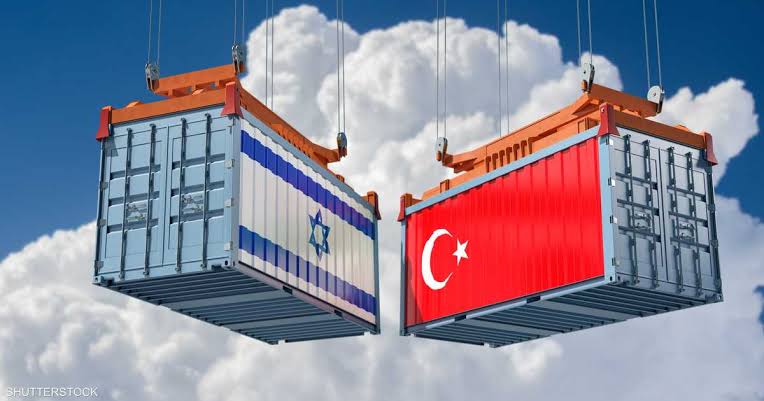 مصادر: تركيا أوقفت بشكل كامل التبادل التجاري مع إسرائيل 
